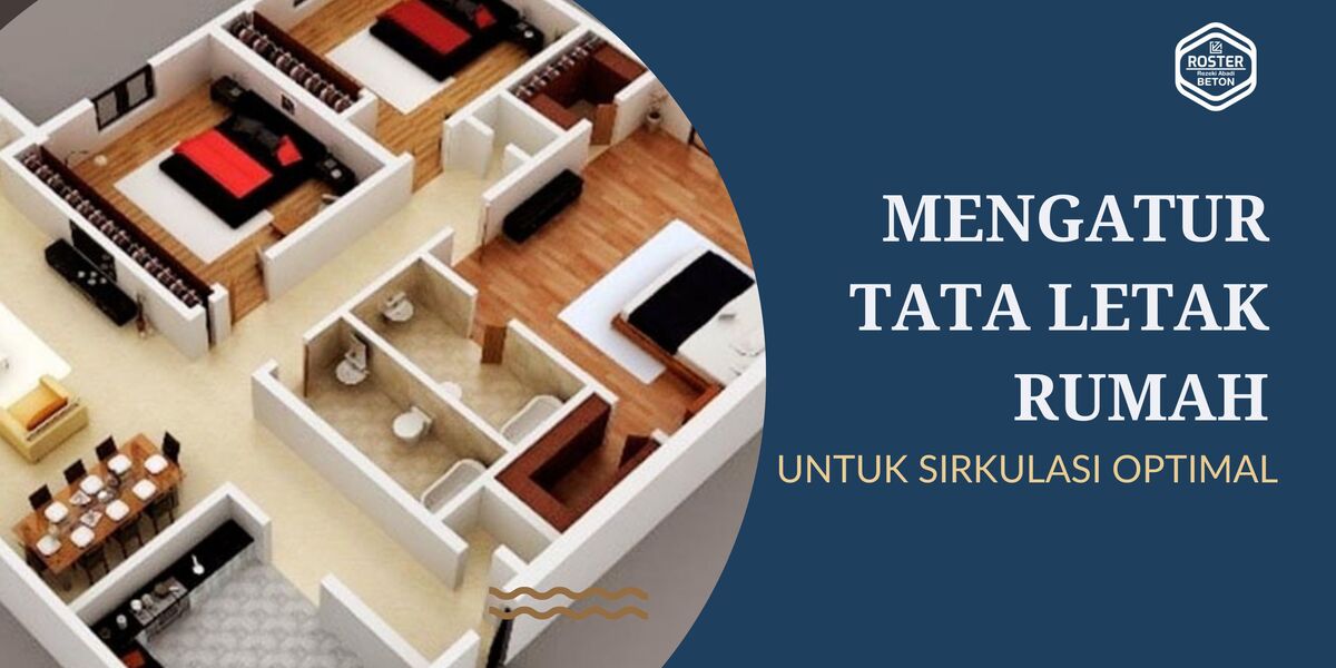 mengatur tata letak rumah